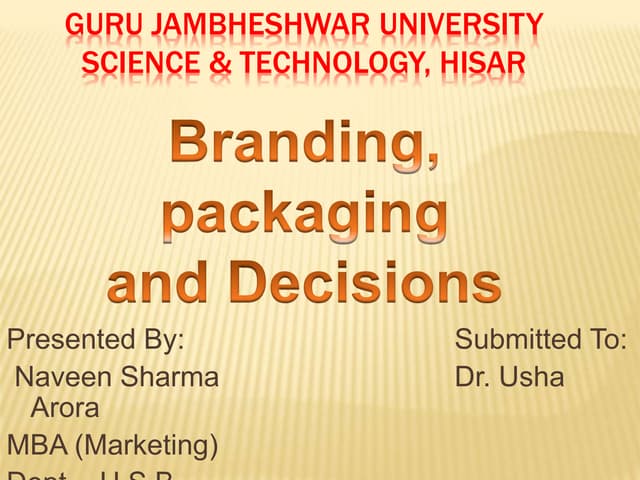 Branding , packaging decisions