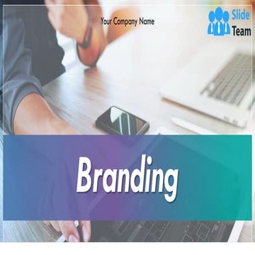 Branding Powerpoint Presentation Slides
