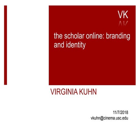 Branding and Your Online (Academic)  Profile