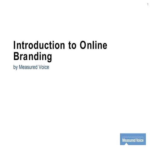 Online Branding Introduction and Best Practices