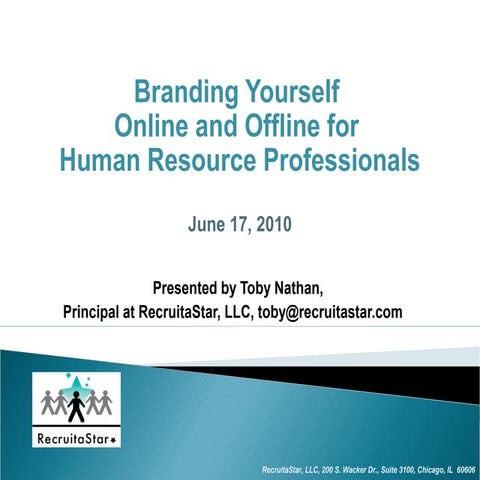 Branding yourself online and offline for hr professionals for bnc 6.17.10