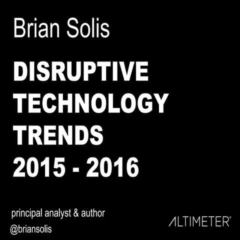 25 Disruptive Technology Trends 2015 - 2016