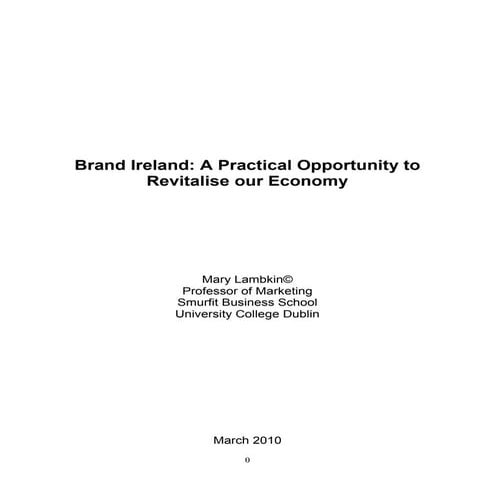 0 Brand Ireland: A Practical Opportunity to Revitalise our Economy