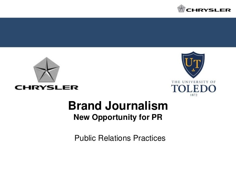 Brand Journalism New Opportunity For Pr