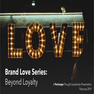 Brand Love: Beyond Loyalty
