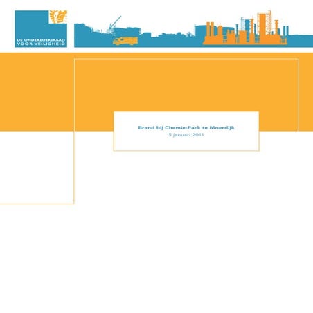 Brand bij Chemie-Pack te Moerdijk - Onderzoeksraad