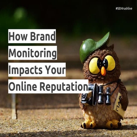How Brand Monitoring Impacts Your Online Reputation
