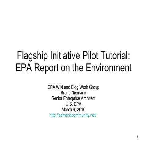 Flagship Initiative Pilot Tutorial: EPA Report on the Environment