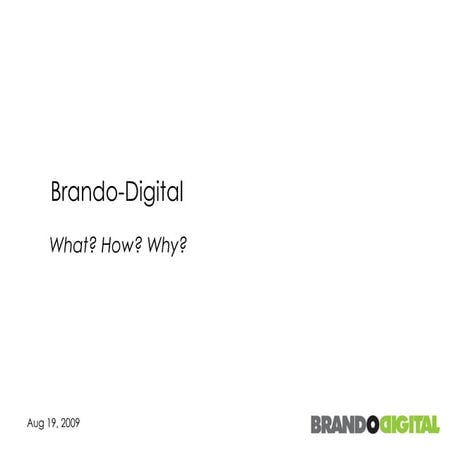 Brando Digital: What we do