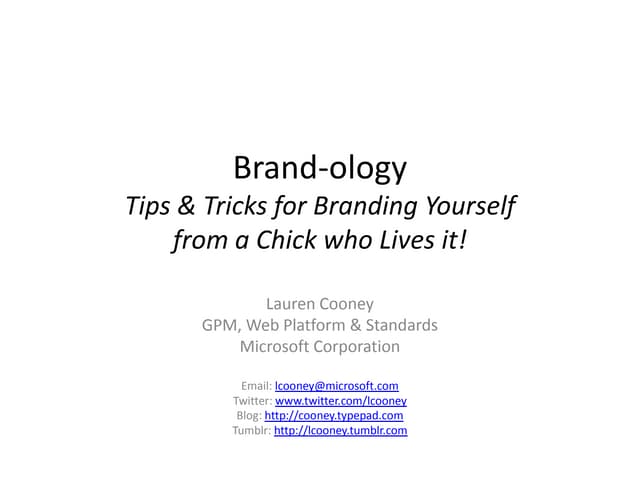 Brand-ology:Tips and Tricks for Personal Branding 