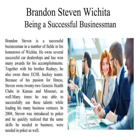 Brandon Steven Wichita Being a Successful Businessman 