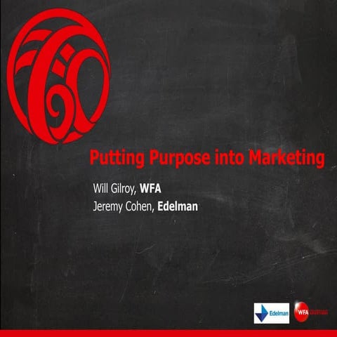 Putting Purpose into Marketing - WFA - Edelman Study