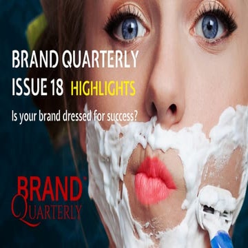 Brand Quarterly 18 Highlights