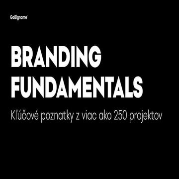 Brand Restart 2023: Tomáš Petrek - Branding Fundamentals – kľúčové poznatky z...