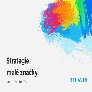 Brand Restart 2023: Vojtěch Prokeš - Strategie malé značky