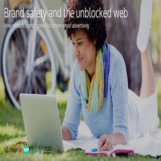 Brand Safety and the Unblocked Web
