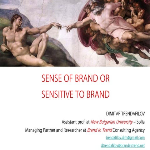 Brand Sense And Sensitive 2013 Brand In Trend
