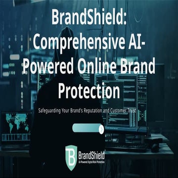 BrandShield Comprehensive AI-Powered Online Brand Protection.pptx