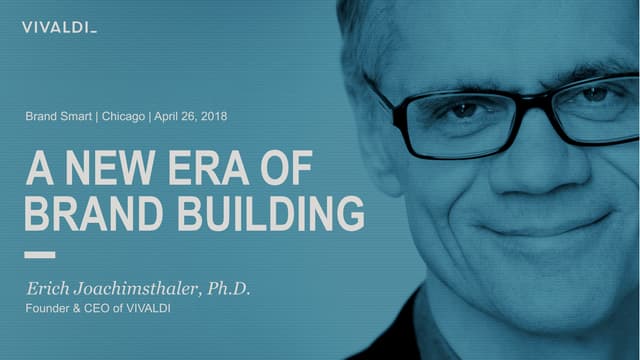 A New Era of Brand-Building | Erich Joachimsthaler Brand Smart Keynote