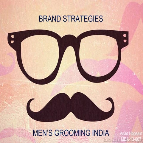 Brand strategies adopted by mens grooming india!