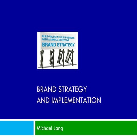Brand Strategy and Implementation