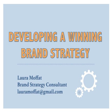 Developing A Winning Brand Strategy