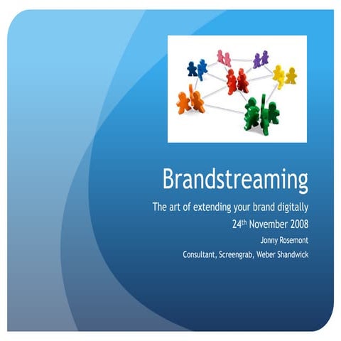 Brandstreaming: an introduction