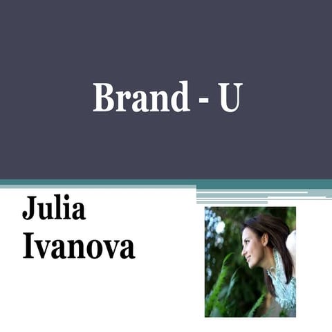 Brand u julia iv