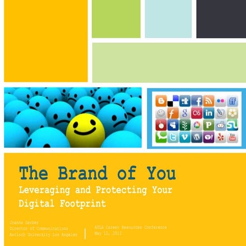 Brand of U: Leveraging and Protecting Your Digital Footprint