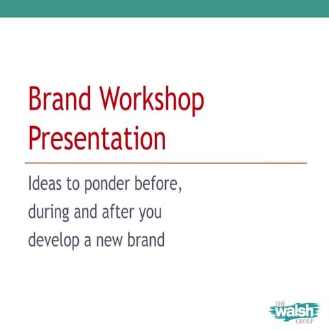 Brand Workshop Presentation