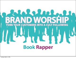 Book Rapper Brand Worship