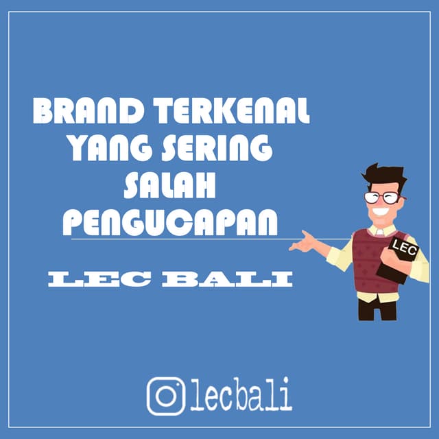 Brand yang sering salah pengucapan