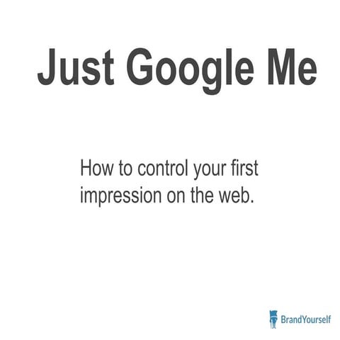 How to Control Your First Impression Online