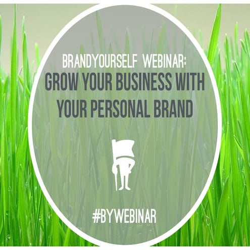 Grow Your Business With Your Personal Brand | @brandyourself
