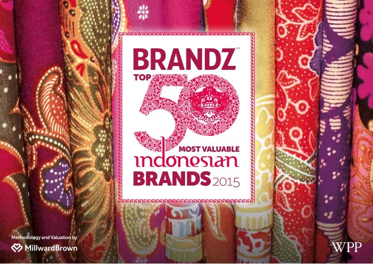 BrandZ Top 50 Most Valuable Indonesian Brands 2015