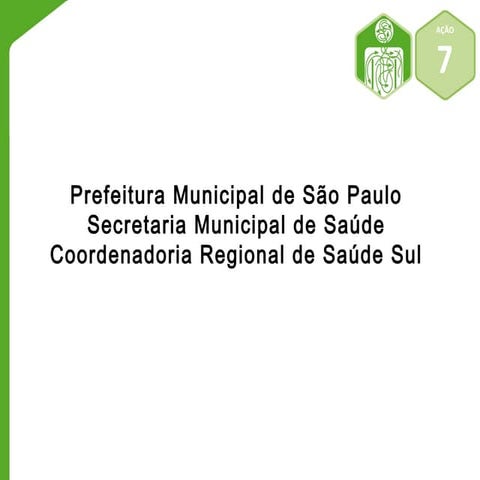 Rede Sampa-Saúde Mental Paulistana - Plano de Educação Permanente para o Fort...