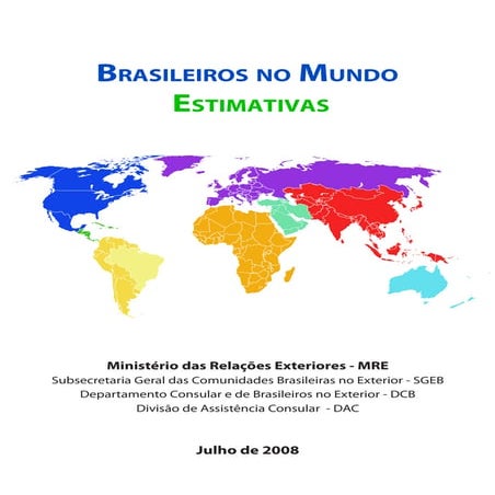Brasileiros no Mundo - Estimativas 2008