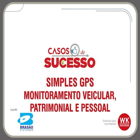 Caso de Sucesso WK - SIMPLES GPS