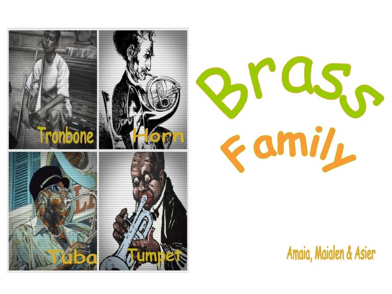 Brass Family