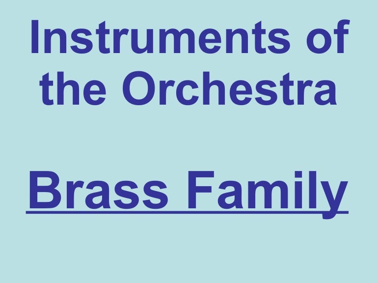 Brass family