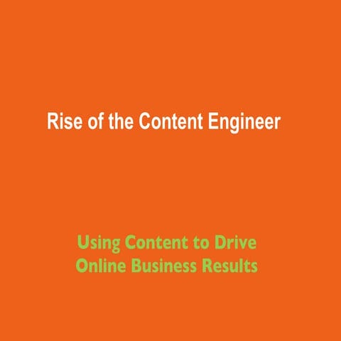 Rise of the Content Engineer