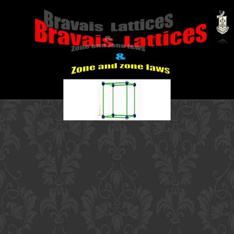 Bravais  lattices