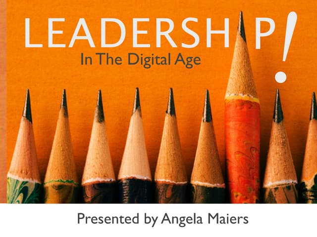 Leadership in the Digital Age