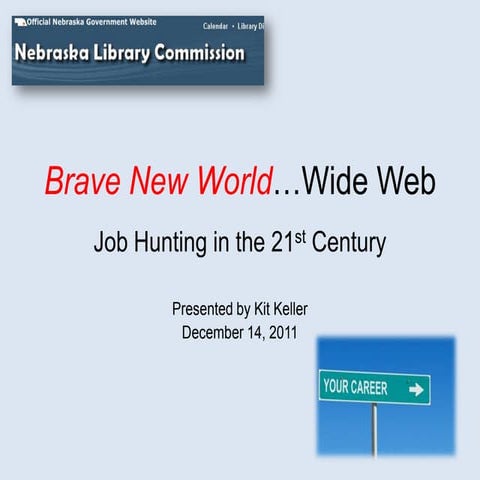 NCompass Live: Brave New World (Wide Web): Job hunting in the 21st Century