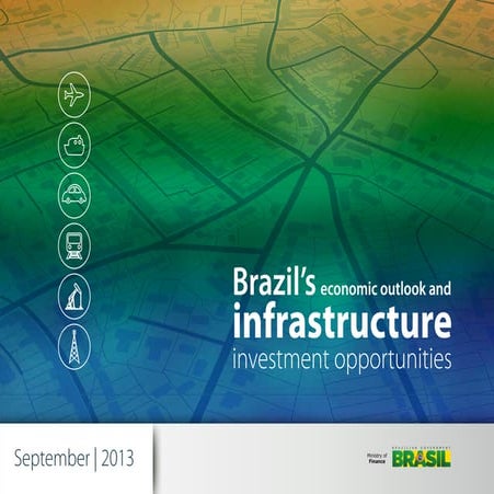 Brazil's Economic Outlook and Infrastructure Investment Opportunities