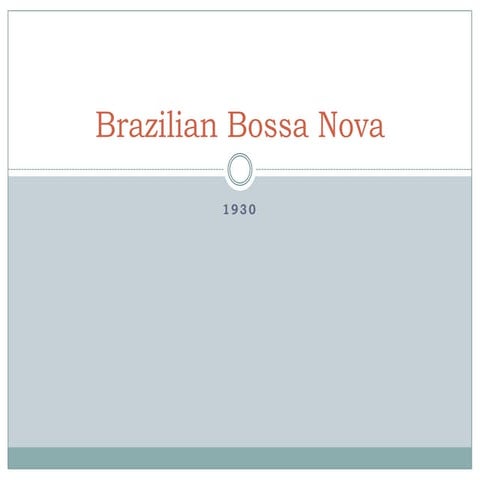 Brazilian bossa nova presentation