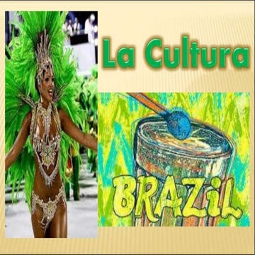 A brazilian culture and many things we need to know about them