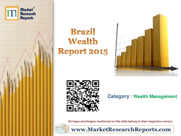 Brazil Wealth Report 2015