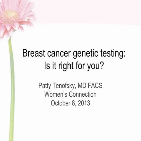 Breast cancer genetic testing: Is it right for you?