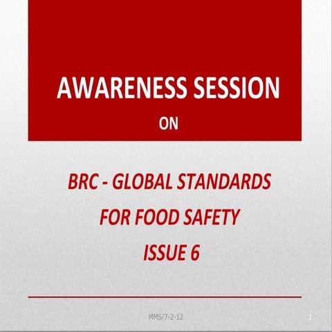 Awareness Session On BRC - Global Standards for Food Saftey 